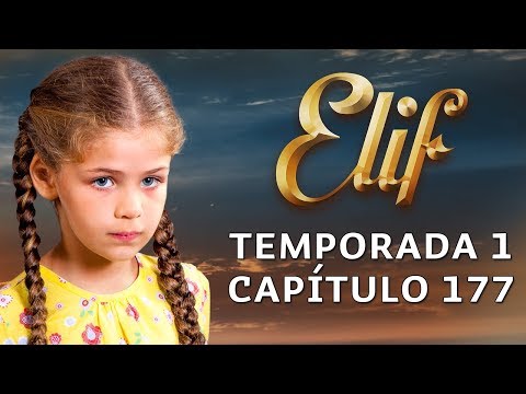 Elif Temporada 1 Capítulo 177 | Español