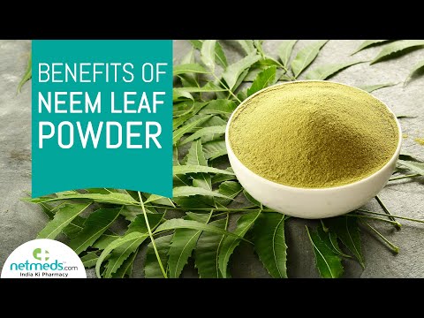 5 incredible benefits of neem leaf powder | How to make neem leaf