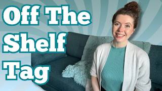 Off The Shelf Book Tag
