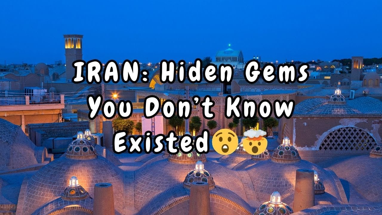 IRAN | Hidden Gems You Did Not Know About🤯🤯 - YouTube