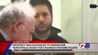 Westerly man sentenced for motorcycle crash that seriously injured 8
