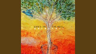 GOOD ON THE REEL - 透明な傘の内側から