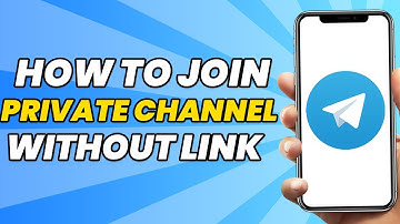 How to Join Telegram Private Channel Without Invite Link