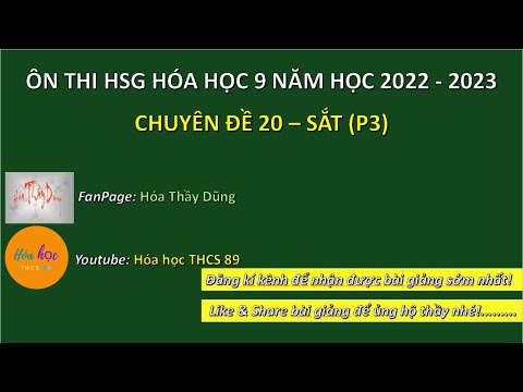 CHUYÊN ĐỀ 20 – SẮT (P3) - PHƯƠNG PHÁP QUY ĐỔI | ÔN THI HSG HÓA HỌC 9 2022-2023 | HÓA HỌC THCS 89 - youtube
