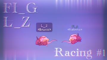 Fi_g Racing feat. Tyz (Transformice 2018)