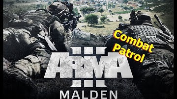 Arma 3 Combat Patrol (new gamemode) on Malden (new/old island)