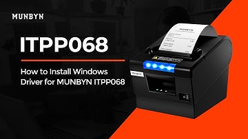 How to Install Windows Driver for MUNBYN ITPP068