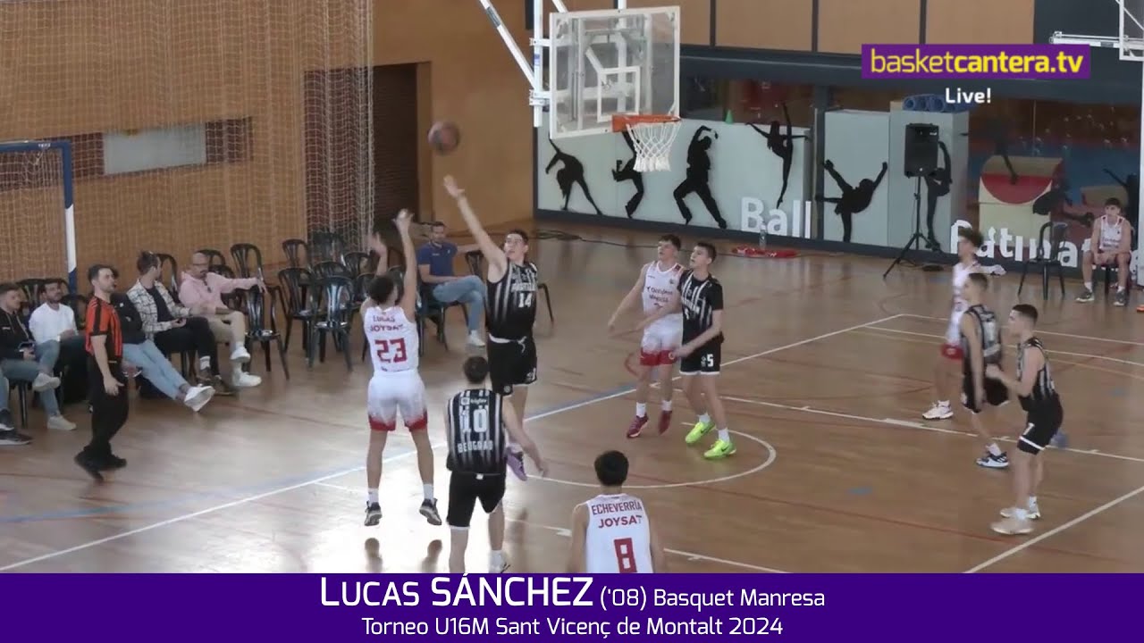 LUCAS SÁNCHEZ ('08) Basquet Manresa. Torneo U16M Sant Vicenç de Montalt 2024 