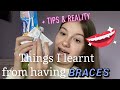 Things i’ve learnt from having braces/ my tips, experience &amp; reality🤐