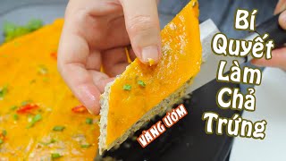Cách làm chả trứng hấp ăn cơm tấm vàng ươm bắt mắt ll Cooking Việt Nam