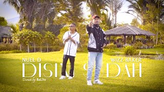 Wizz Baker - Disini Sudah Feat. Nuel D (Official Music Video)