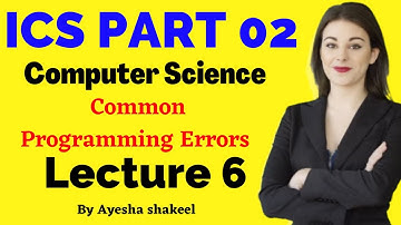common Programming Errors in C Programming ICS PART 2 computer science chapter 8