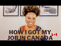 HOW TO GET A JOB IN CANADA || INTERVIEW TIPS