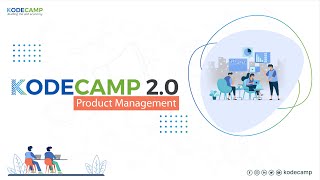 KodeCamp 2.0 Product Management Training Session 8