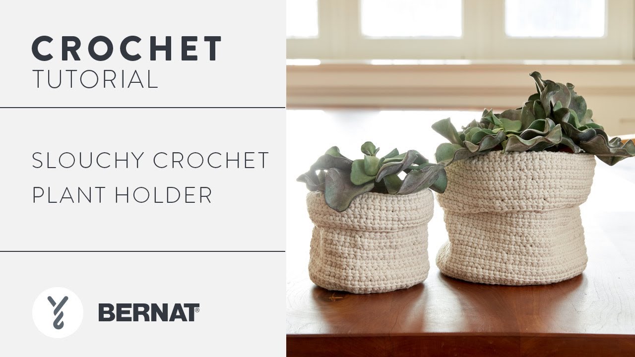 How to Crochet the Slouchy Plant Holder