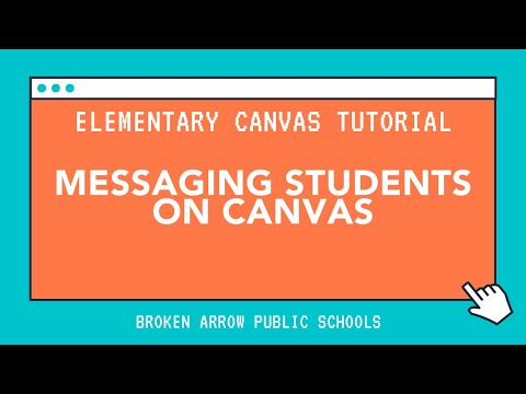 Elementary Canvas Tutorial: Messaging on Canvas