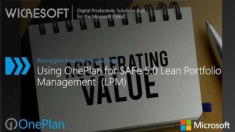 Using OnePlan to Implement Scaled Agile Framework Portfolio Management
