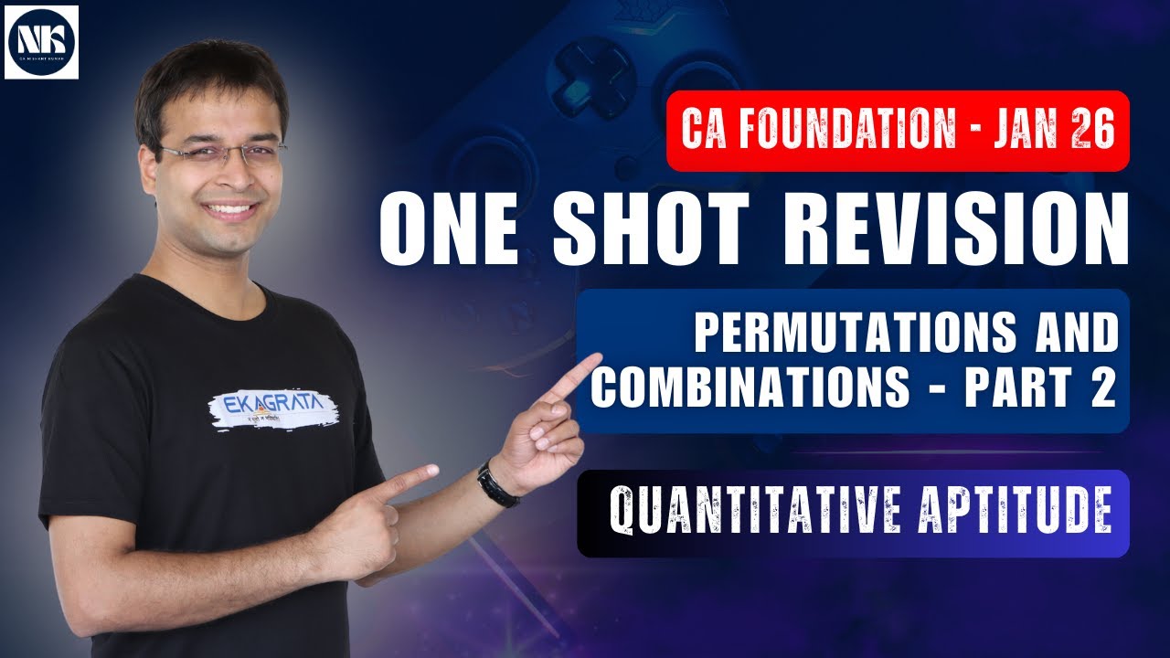 Permutations and Combinations - Part 2 - One Shot Revision | CA ...