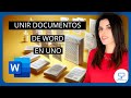 Cómo JUNTAR documentos de WORD en UNO SOLO ✅