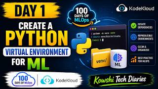 Day 1 Create a Python Virtual Environment 100 Days of MLOps KodeKloud #kodekloudengineer #100k #100m