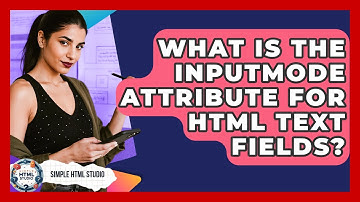 What Is The Inputmode Attribute For HTML Text Fields? - Simple HTML Studio