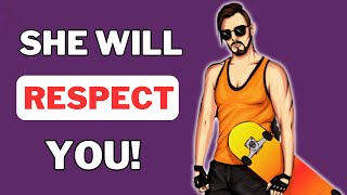 If She Doesn't Respect You, DO THIS!