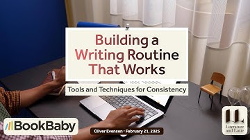 Building a Writing Routine That Works: Tools and Techniques for Consistency