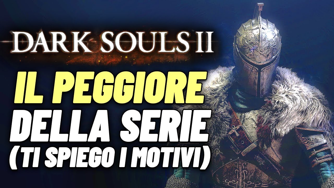 DARK SOULS 2: tutti i difetti del PEGGIOR Dark Souls 😱🔥