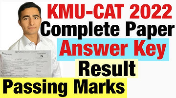 KMU-CAT 2022 TEST KEY| KMU-CAT 2022 RESULT| KMU-CAT 2022 Test Key MCQS BY YOUSAF BSN