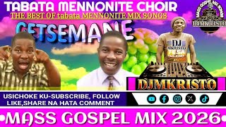 Best of TABATA GETSEMANE SONGS mix BY DJMKRISTO #subscribers #viral_video #getsemane
