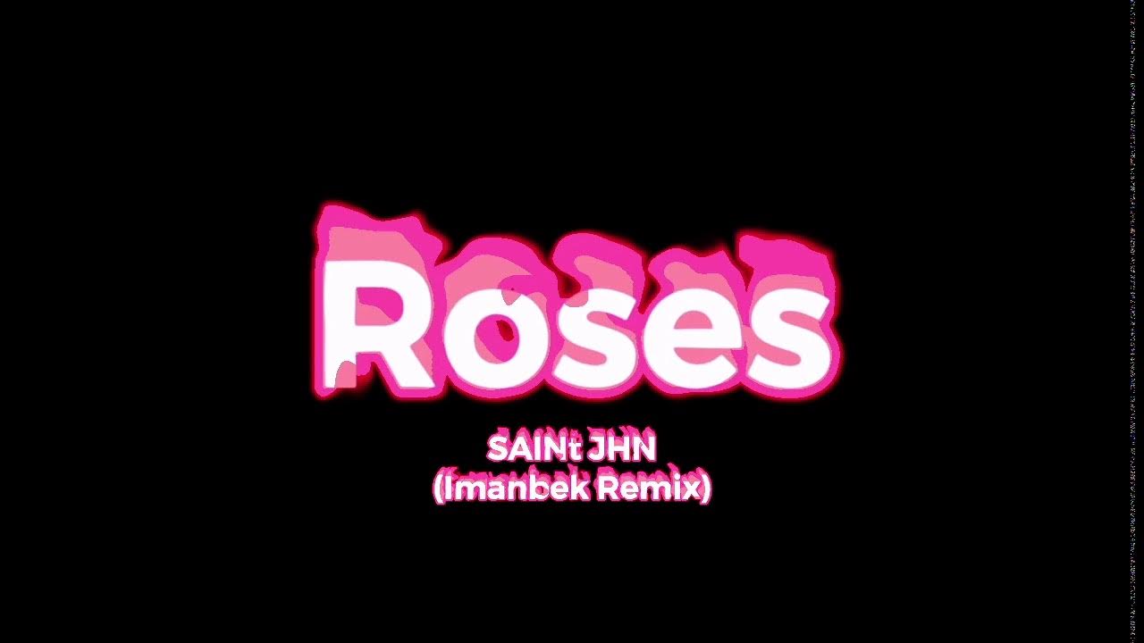 Saint john roses imanbek. Roses imanbek remix. Песня rose imanbek remix. Roses imanbek. Roses imanbek.