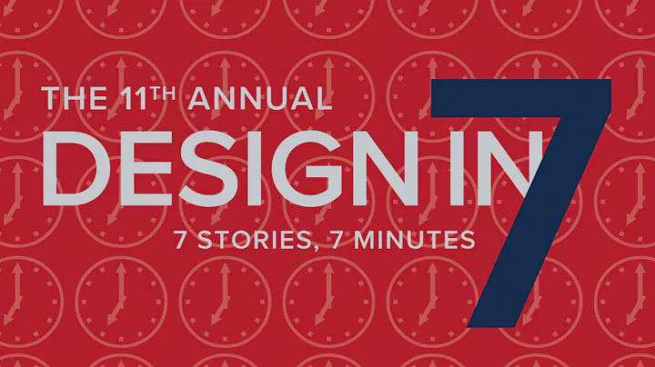 Design in 7, 2021 | 7 Stories, 7 Minutes