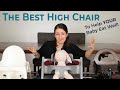 The Best High Chair to Help Your Baby Eat Well!