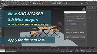 Showcaser 3dsMax plugin - Sneek Peak | ** Apply for the Beta Test! **