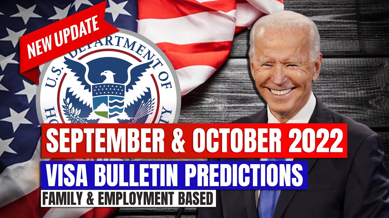 September & October 2022 Visa Bulletin Predictions Family