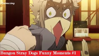 Bungou Stray Dogs funny moments #1