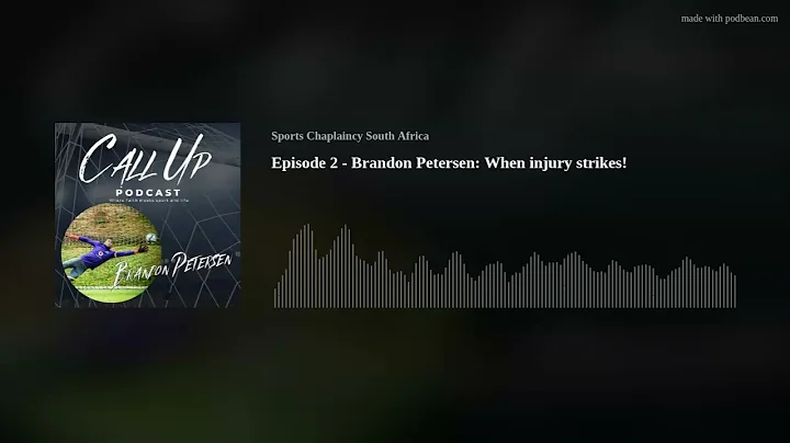 Episode 2 - Brandon Petersen: When injury strikes!