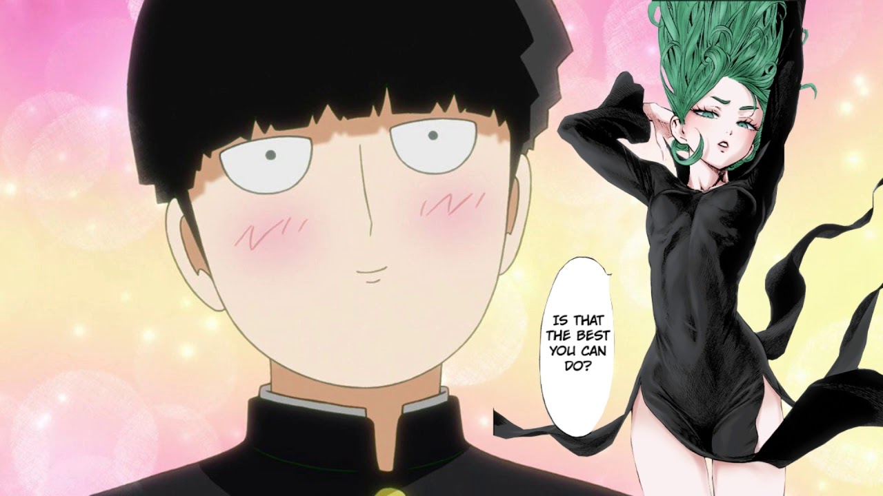 Mob vs Tatsumaki DEATH BATTLE, THE REAL SEXY TRUTH! 