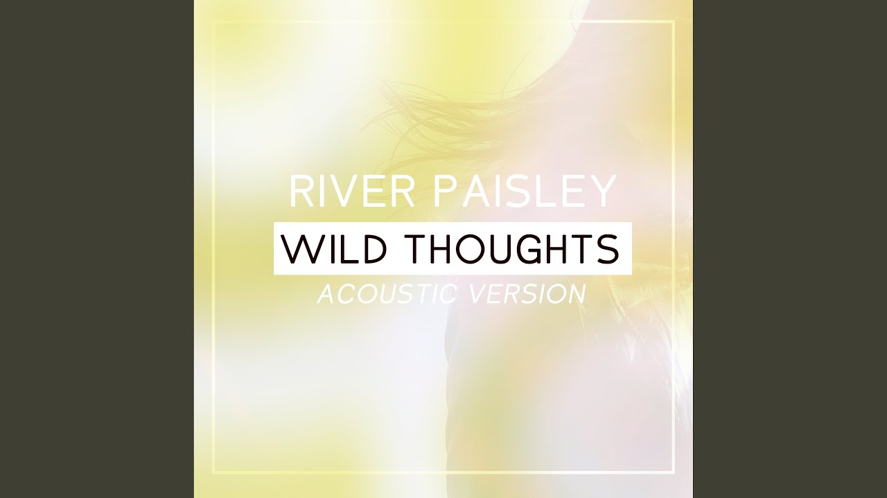Wild Thoughts (Acoustic)