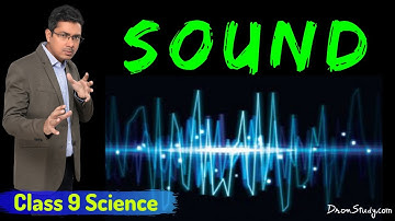 Sound | CBSE Class 9 | Science (Physics) | Video Lectures in English | Free Education