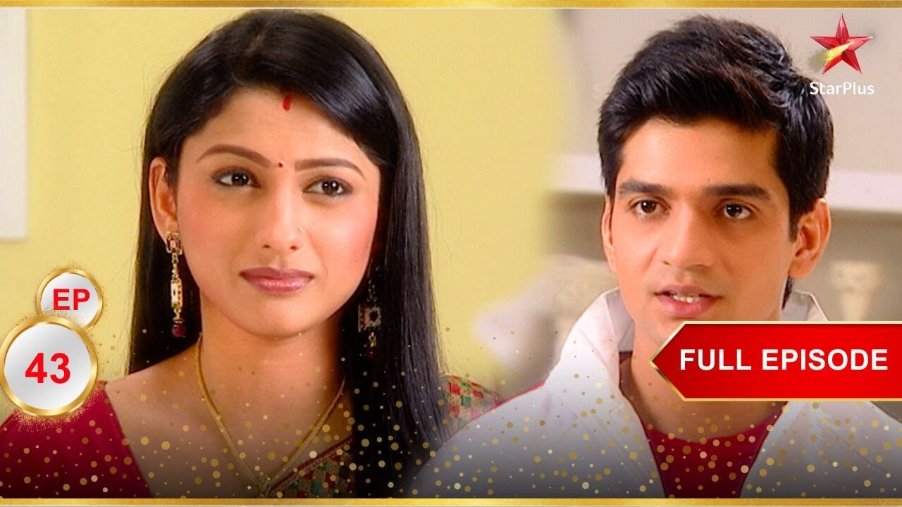 Rashi ने Jigar को धोखा दिया! | Full Ep. 43 | Saath Nibhaana Saathiya