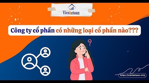 Kế toán chia cổ tức trong công ty cổ phần năm 2024