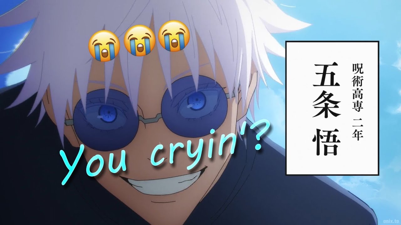 Gojo Says You Cryin YouTube Gojo Says You Cryin YouTube