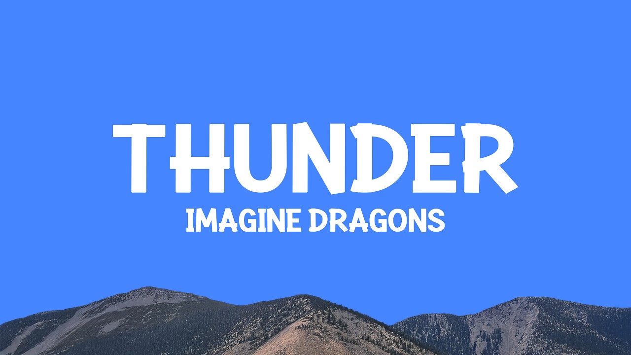 @ImagineDragons - Thunder (Lyrics)