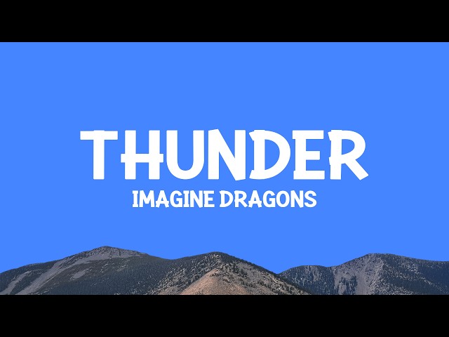 @ImagineDragons - Thunder (Lyrics)