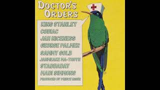 Doctor's Orders Riddim Mix (Full, May 2021) Ft: George Palmer, Sammy Gold, King Stanley, Staddaday,