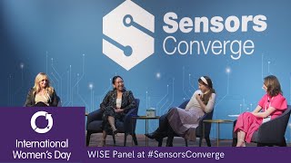 Femtech, Funding and more. Hear highlights from the 2023 WISE Panel at #sensorsconverge