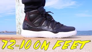 JORDAN 11 72-10 ON FEET REVIEW!