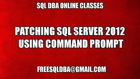 Patching Sql Server 2012 Using Command Prompt