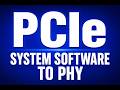 PCIe Explained: From System Software to PHY | Discovery, DMA, Interrupts & Power